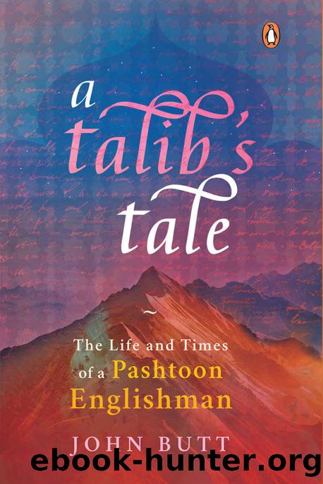 A Talibâs Tale by John Butt