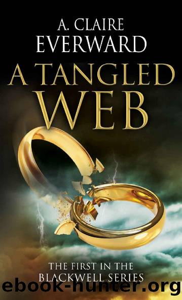 A Tangled Web by A. Claire Everward
