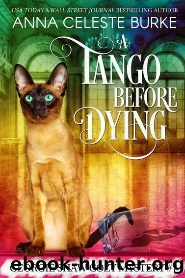 A Tango Before Dying by Anna Celeste Burke