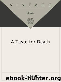 A Taste for Death by P. D. James