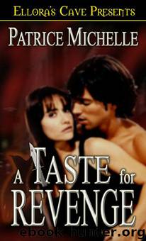 A Taste for Revenge by Patrice Michelle
