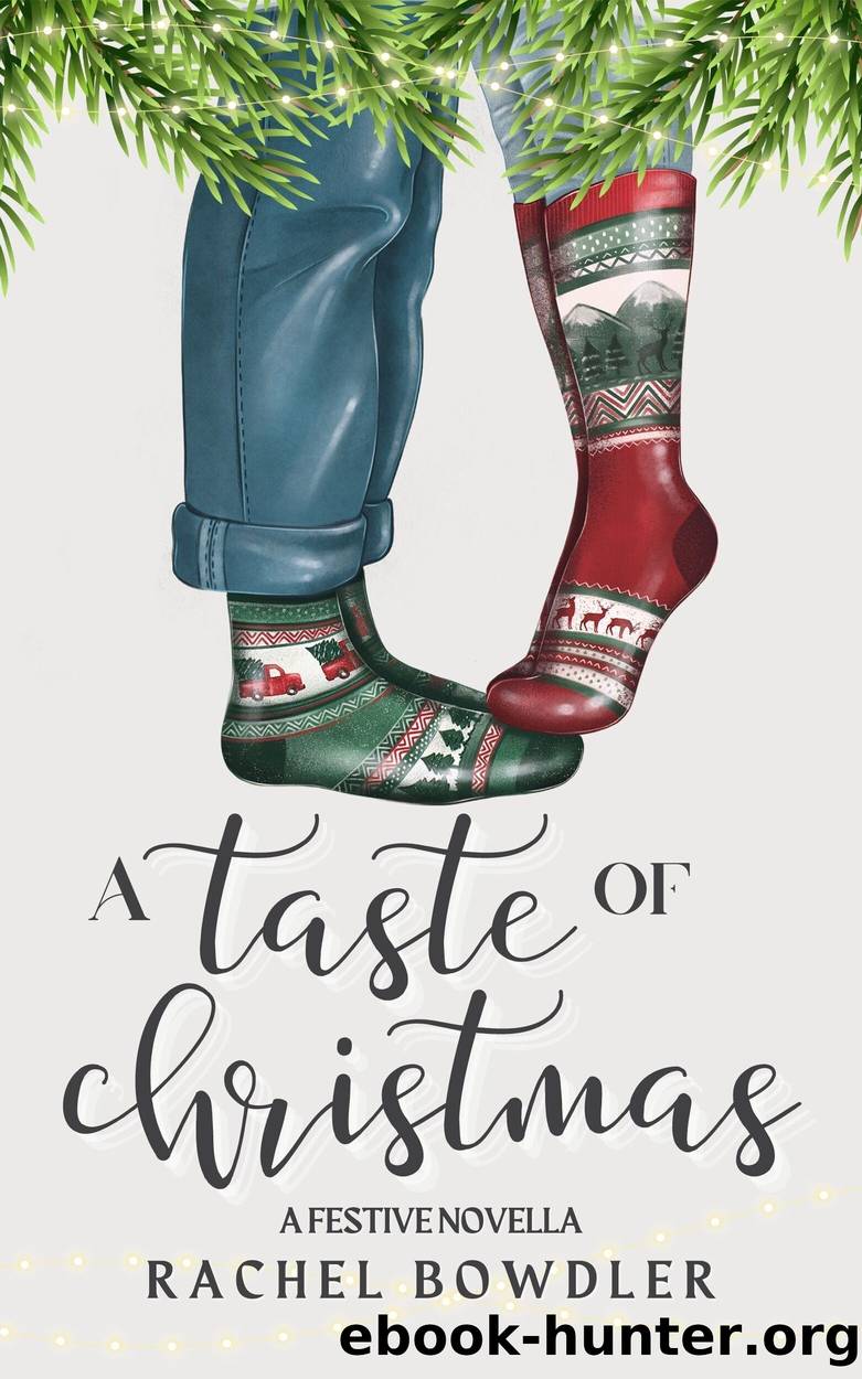 A Taste of Christmas by Rachel Bowdler