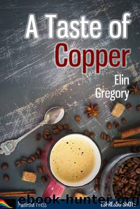 A Taste of Copper by elin gregory