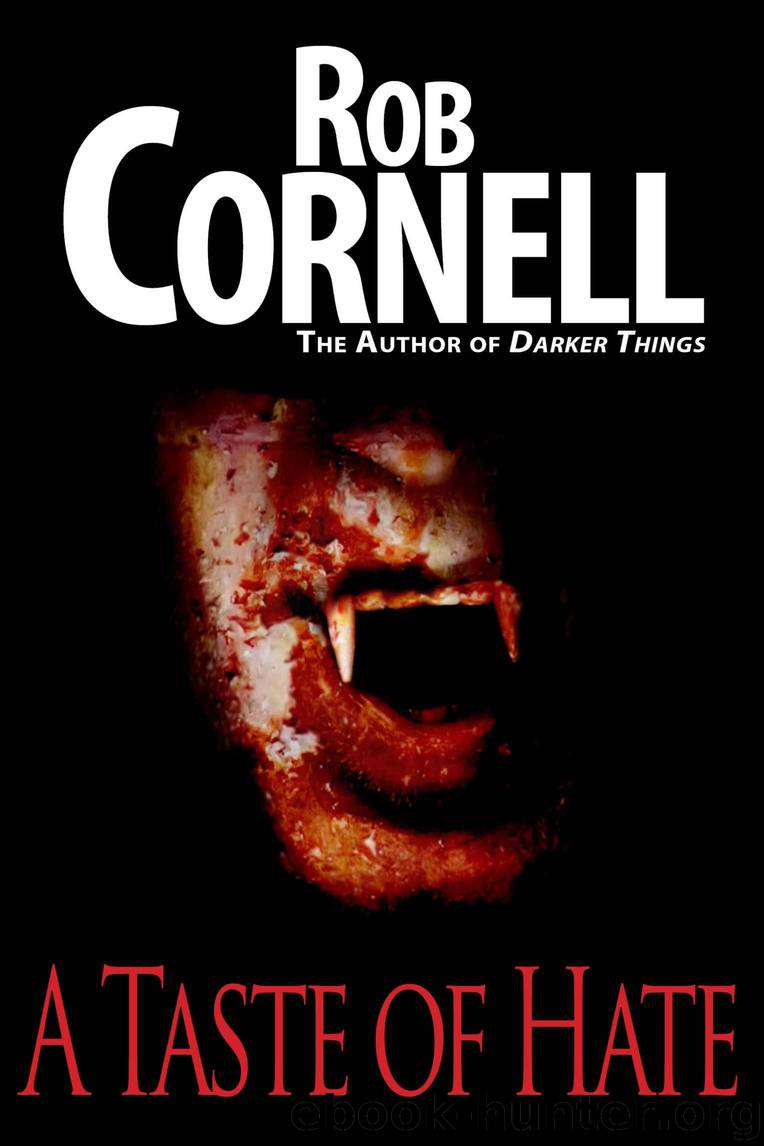 A Taste of Hate by Cornell Rob