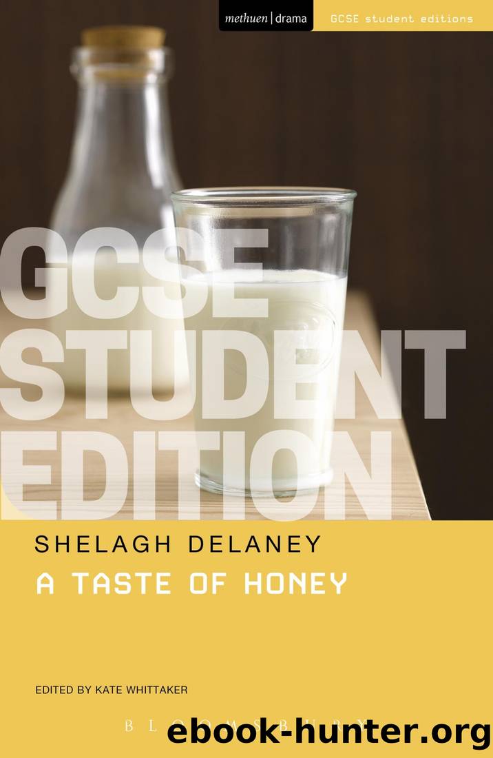 A Taste of Honey GCSE Student Edition by Shelagh Delaney