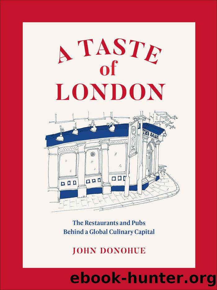 A Taste of London by Donohue John;