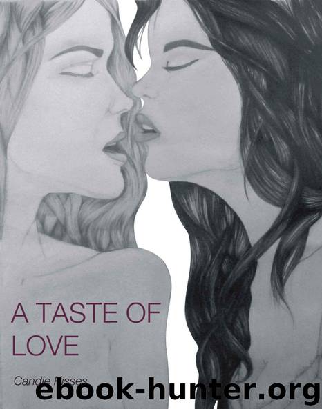 A Taste of Love (WotNWW Book 2) by Candie Kisses