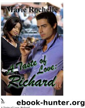A Taste of Love Richard by Marie Rochelle