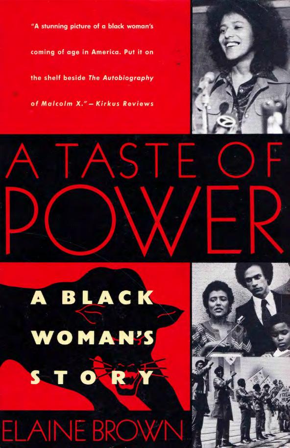 A Taste of Power: A Black Womanâs Story by Elaine Brown