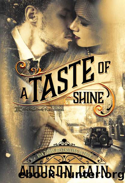 A Taste of Shine_A Trick of the Light Duet - Book One by Addison Cain