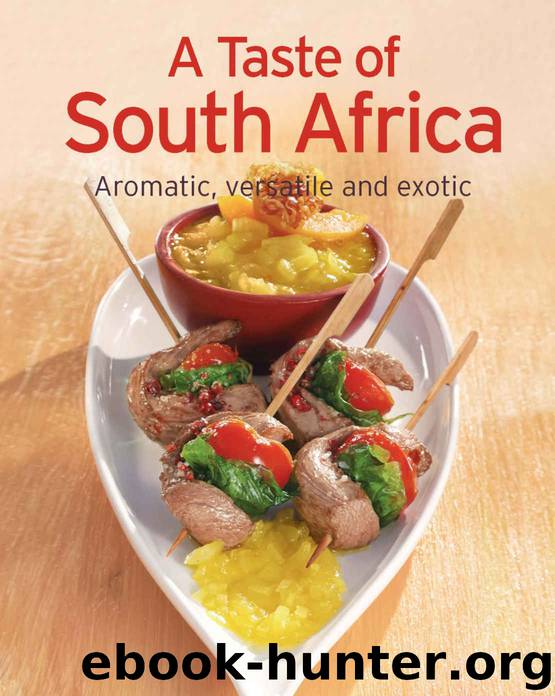 A Taste of South Africa: Our 100 top recipes presented in one cookbook by Naumann && Göbel Verlag
