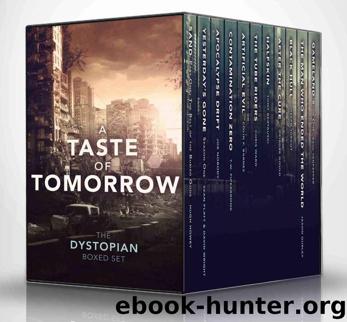 A Taste of Tomorrow - The Dystopian Boxed Set (11 Book Collection) by unknow