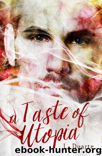 A Taste of Utopia by L. Duarte