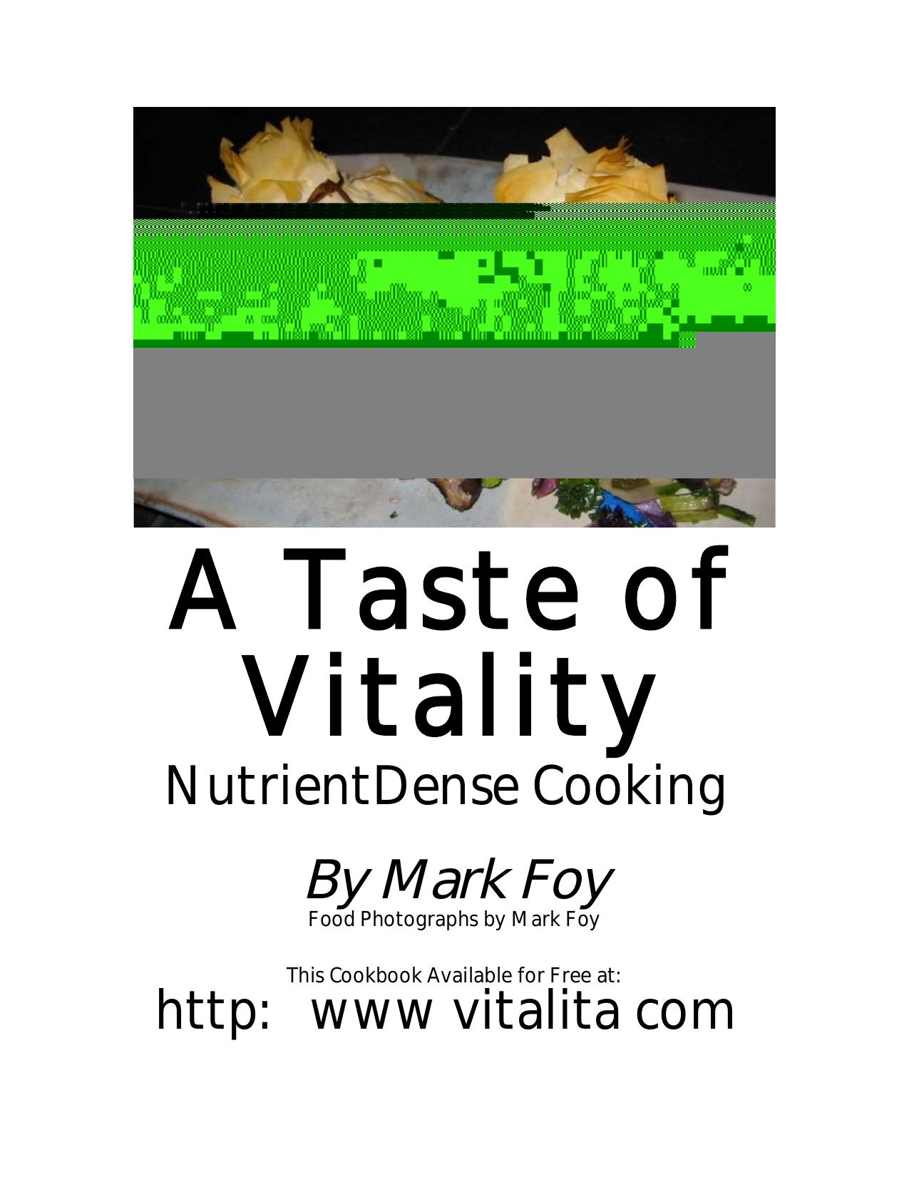 A Taste of Vitality - Nutrient-Dense Cooking by Mark Foy