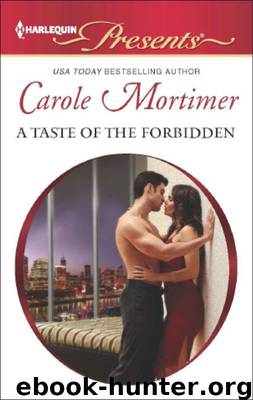 A Taste of the Forbidden by Mortimer Carole