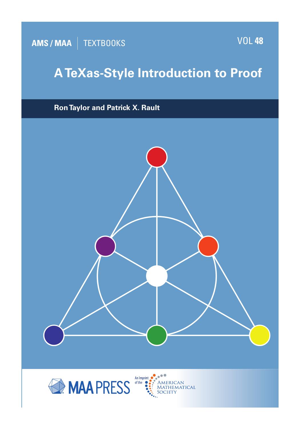 A TeXas Style Introduction to Proof by Ron Taylor Patrick X. Rault