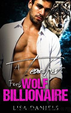 A Teacher for Wolf Billionaire by Lisa Daniels