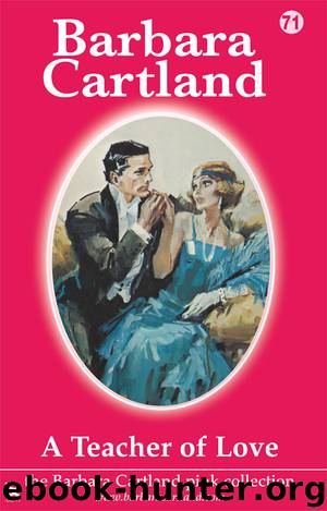 A Teacher of Love by Barbara Cartland