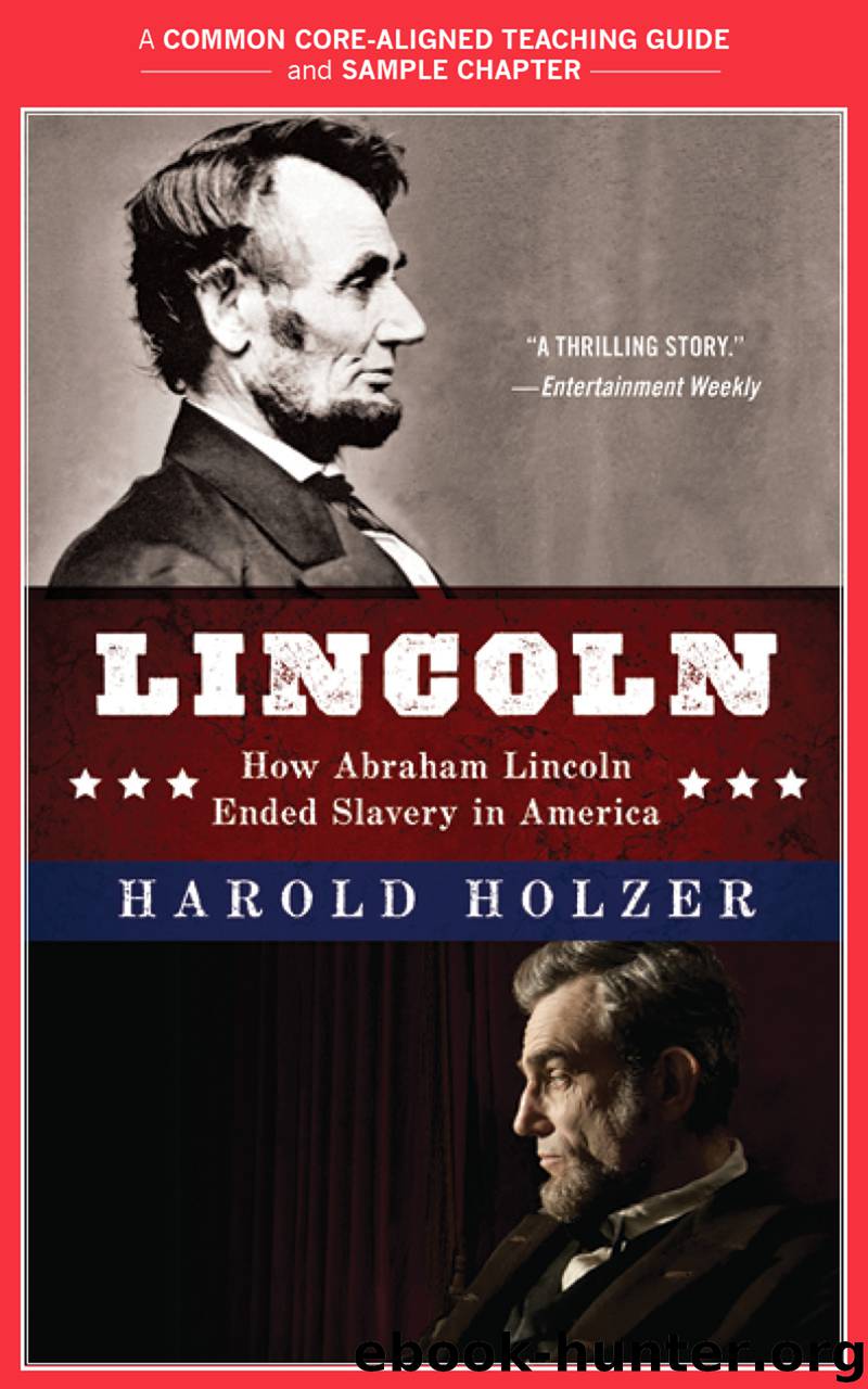 A Teacher's Guide to Lincoln by Harold Holzer Amy Jurskis