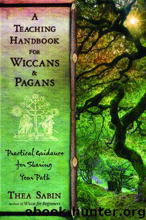 A Teaching Handbook for Wiccans and Pagans by Thea Sabin