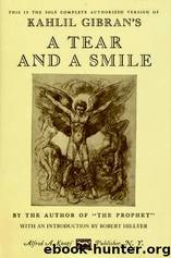 A Tear and a Smile by Kahlil Gibran