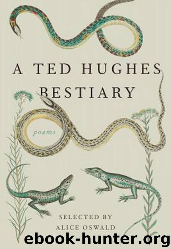 A Ted Hughes Bestiary by Ted Hughes