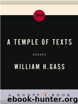 A Temple of Texts: Essays by William H. Gass