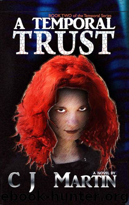 A Temporal Trust (The Temporal Book 2) by Martin CJ