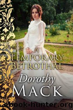 A Temporary Betrothal by Dorothy Mack