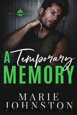 A Temporary Memory (Oil Knights Book 2) by Marie Johnston