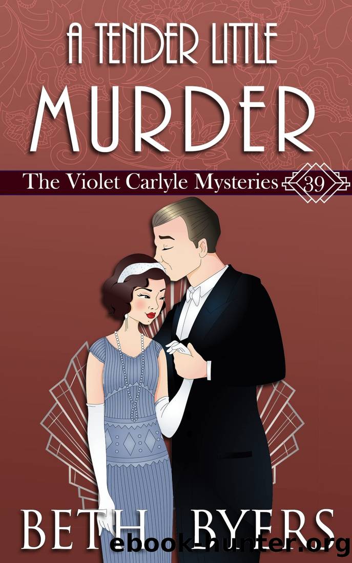 A Tender Little Murder: A Violet Carlyle Historical Mystery (The Violet Carlyle Mysteries Book 39) by Beth Byers