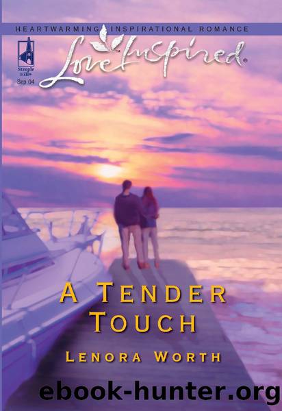 A Tender Touch by Lenora Worth