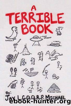 A Terrible Book by Jay Michael