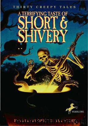 A Terrifying Taste of Short & Shivery by Robert D. San Souci