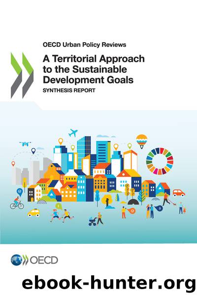 A Territorial Approach to the Sustainable Development Goals by OECD
