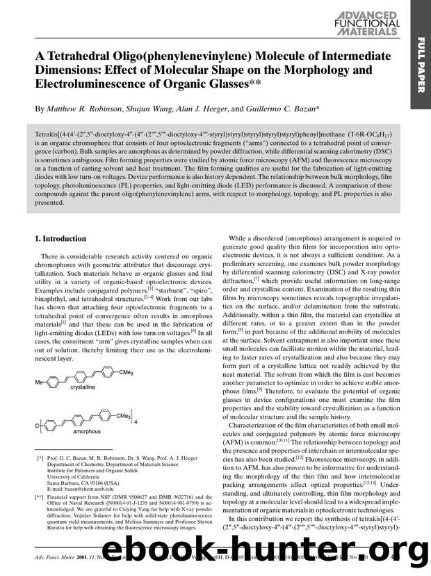 A Tetrahedral Oligo(phenylenevinylene) Molecule of Intermediate Dimensions: Effect of Molecular Shape on the Morphology and Electroluminescence of Organic Glasses by K & W