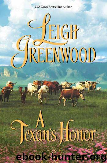 A Texan's Honor by Leigh Greenwood