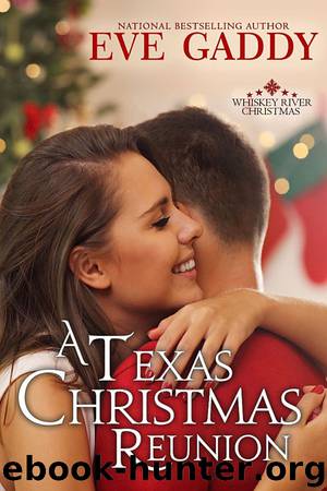 A Texas Christmas Reunion by Eve Gaddy