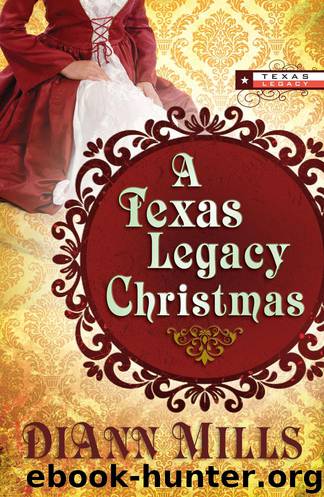A Texas Legacy Christmas by DiAnn Mills