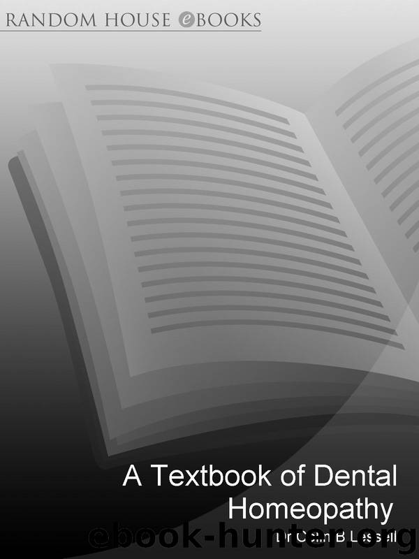 A Textbook of Dental Homoeopathy by Dr Colin B. Lessell