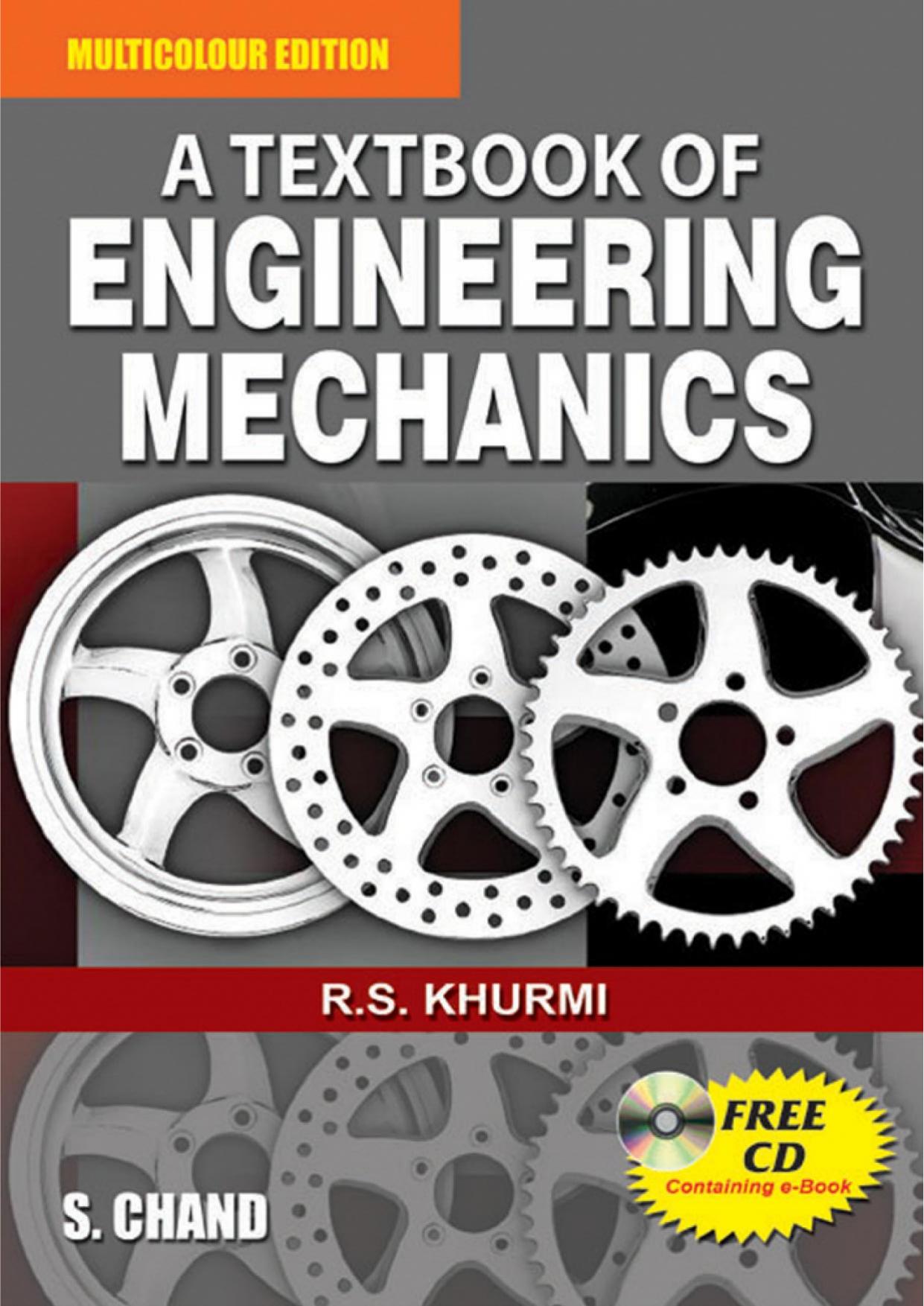 A Textbook of Engineering Mechanics by R.S. Khurmi
