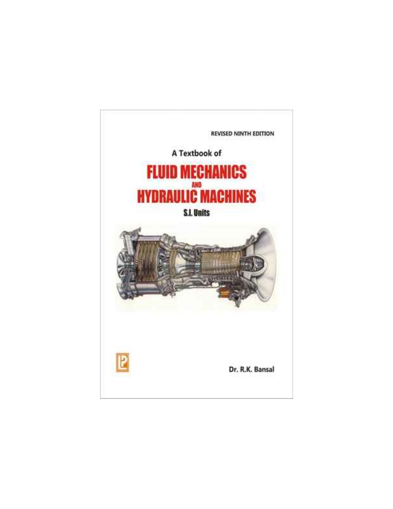 A Textbook of Fluid Mechanics and hydraulic machines by r k bansal