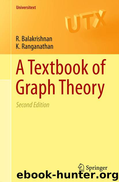 A Textbook of Graph Theory by R. Balakrishnan & K. Ranganathan