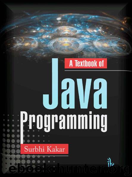 A Textbook of Java Programming by Surbhi Kakar