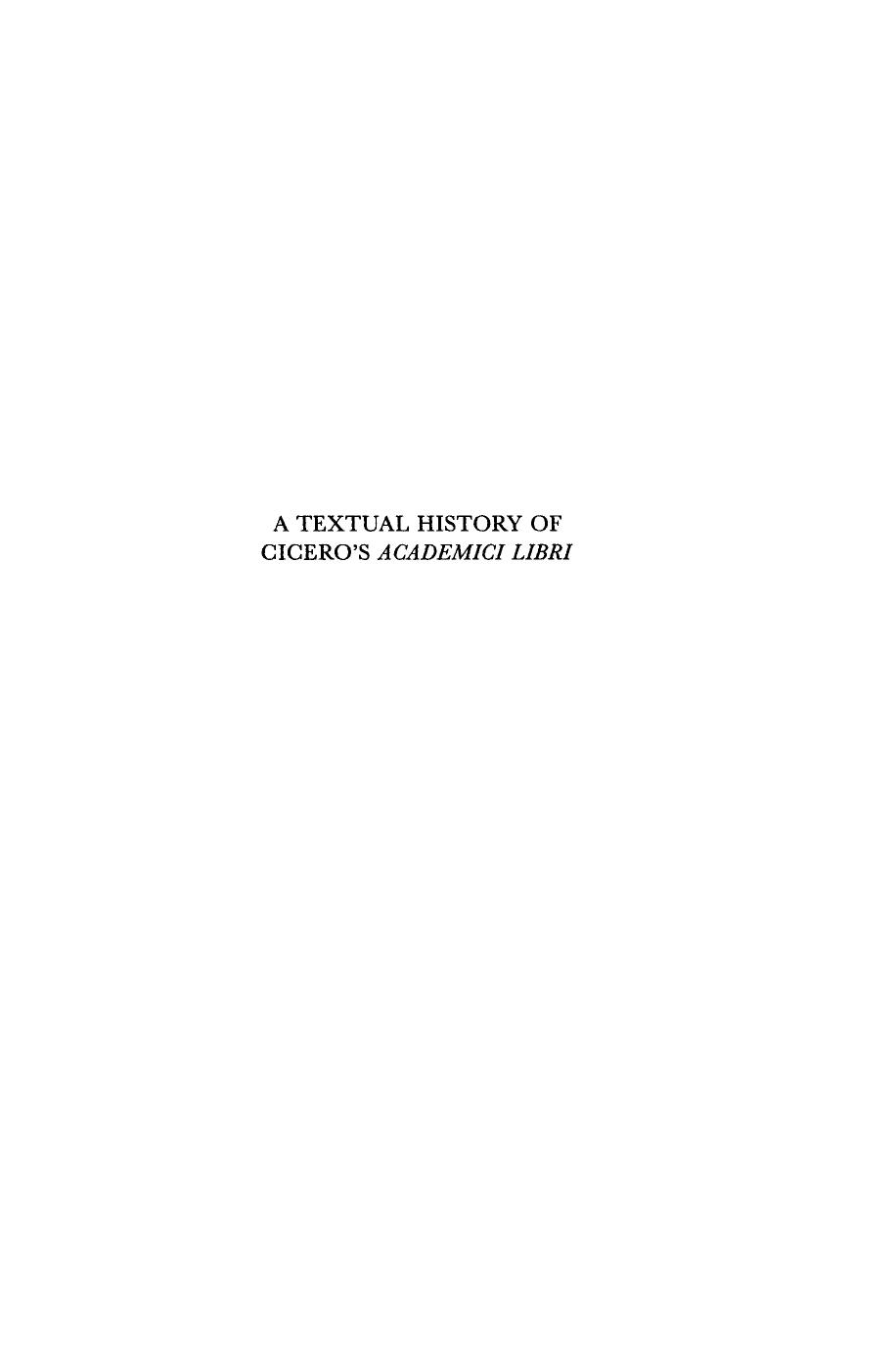A Textual History of Cicero's Academici Libri by Terence J. Hunt
