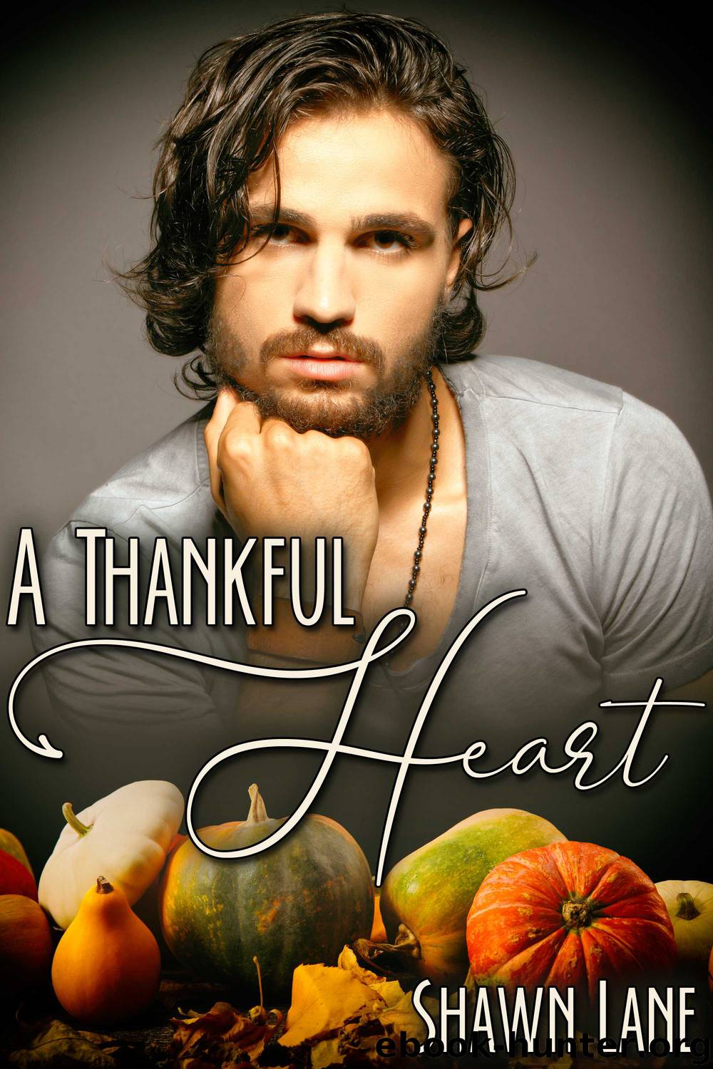 A Thankful Heart by Shawn Lane