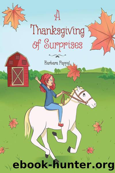 A Thanksgiving of Surprises by Barbara Pappal