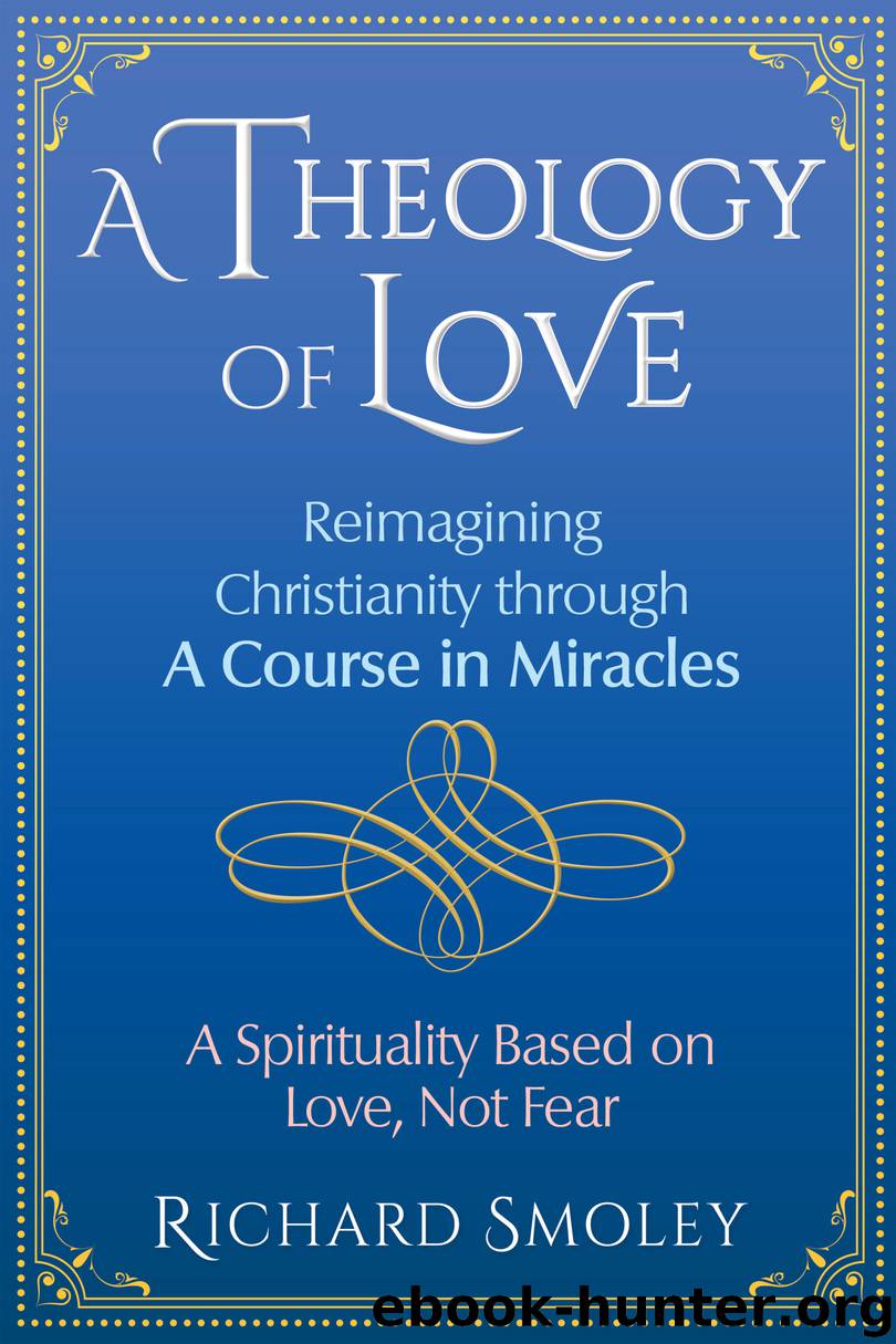 A Theology of Love by Richard Smoley