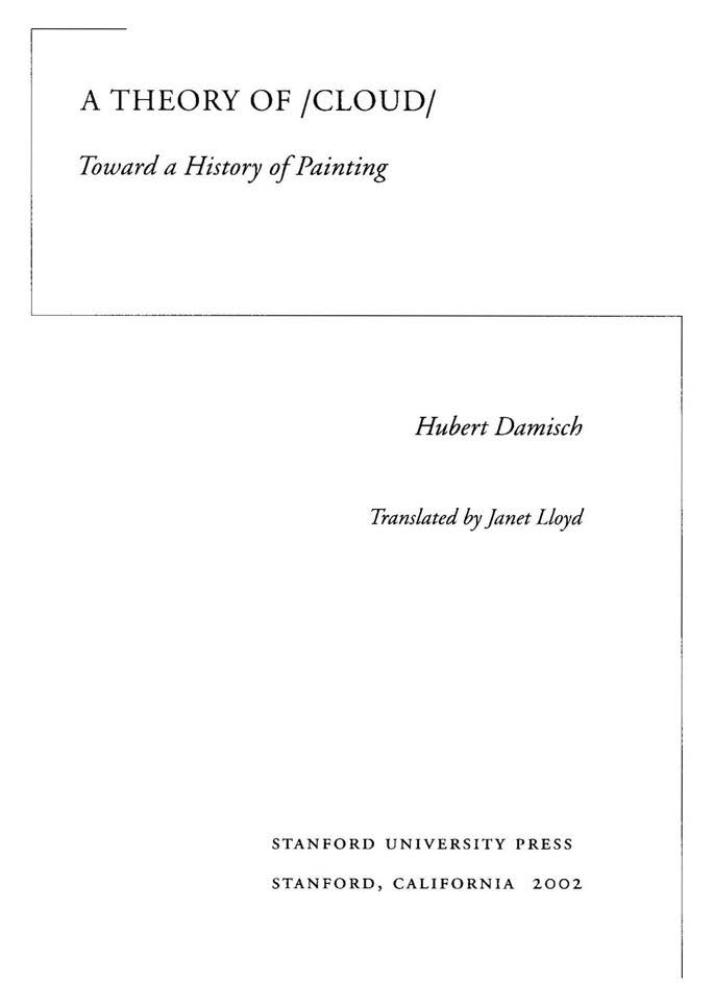 A Theory Of/Cloud/: Toward a History of Painting by Hubert Damisch