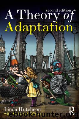 A Theory of Adaptation by Hutcheon Linda